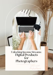 Unlocking Income Streams: Digital Products for Photographers